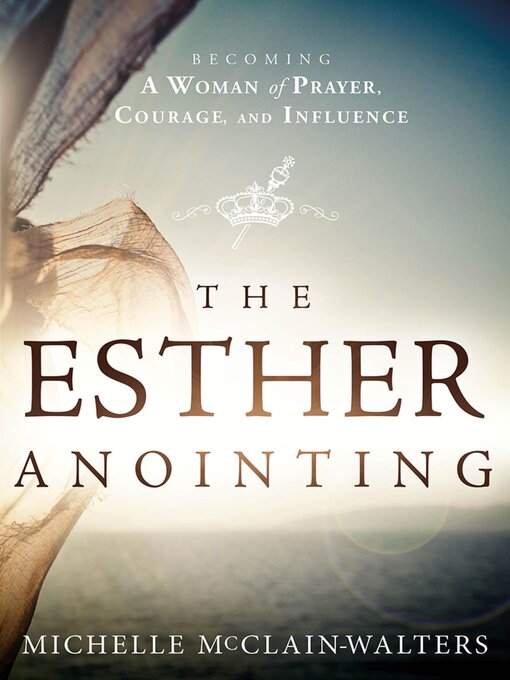 Title details for The Esther Anointing by Michelle McClain-Walters - Available